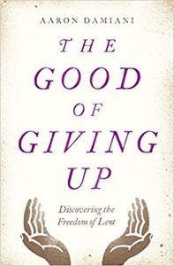 The Good of Giving Up