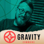 Gravity Commons Podcast