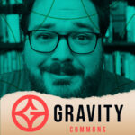 Gravity Commons Podcast