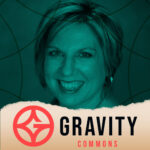 Gravity Commons Podcast Gravity Commons Podcast